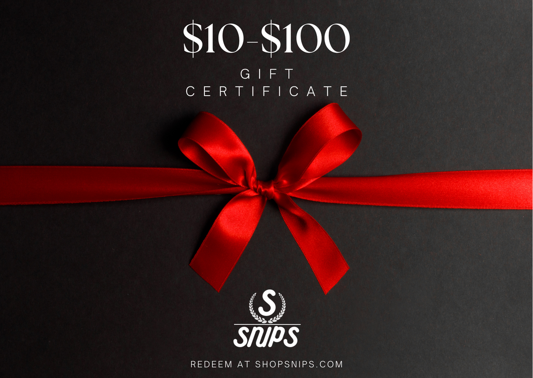 SNIPS™ $10-$100 Digital Gift Certificate